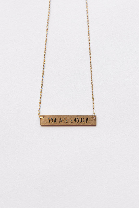 You Are Enough Necklace